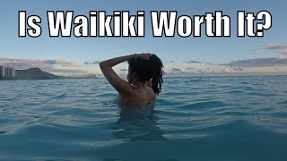 My Thoughts on Waikiki Beach, Hawaii ?