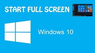 Make Start Menu full screen in Windows 10 # tips and tricks