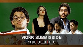 Work Submissions-  School | College | Office