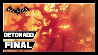 Batman Arkham Knight - Detonado #29 - FINAL!!!!!  [Dublado pt-br]