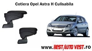 Cotiera Opel Astra H Culisabila