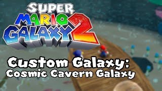 Super Mario Galaxy 2 Hack | Cosmic Cavern Galaxy by Froggo!