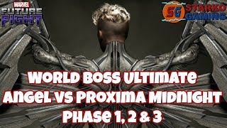 [World Boss Ultimate] Angel vs Proxima - Phase 1, 2 & 3 | Marvel Future Fight
