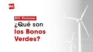 ¿Cómo financiarse a través de los Bonos Verdes?