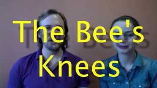 Idioms for Idioms Ep 2 - Проще Пареной Репы & The Bee's Knees
