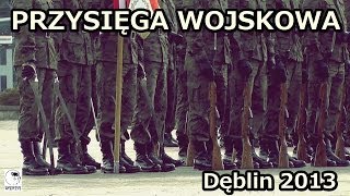 Przysięga Wojskowa - Dęblin (27.09.2013)