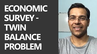 Economic Survey - Twin Balance Problem by Ayussh Sanghi
