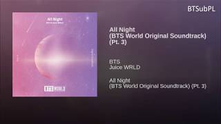 [POLSKIE NAPISY] All Night (BTS World Original Soundtrack) (Pt. 3)