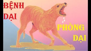 BỆNH DẠI VÀ PHÒNG DẠI