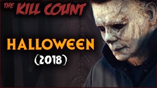 Halloween (2018) KILL COUNT