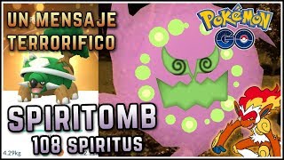 APARECE SPIRITOMB DE NOCHE!! | MISIONES DE UN MENSAJE TERRORÍFICO | POKÉMON GO