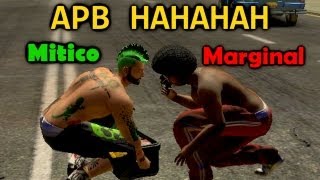 APB RELOADED - A PARTIDA MAIS LOUCA E ENGRAÇADA (sério)