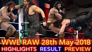 WWE Monday Night Raw 28th May 2018 Hindi Highlights Preview - Roman Reigns & Brock Lesnar out Of RAW