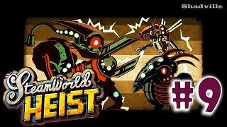 SteamWorld Heist Прохождение игры #9: Красная королева и дальний космос