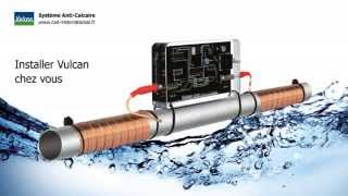 Installation de Système Anti-Calcaire Vulcan (FR)