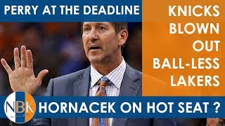 Jeff Hornacek on the Hot Seat?  New York Knick lose to the Los Angeles Lakers