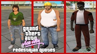 GTA Vice City Construction Worker, Black Pimp & Homeless Old Female Quotes