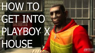 How to Get Into Playboy X House in GTA IV | Latest Method 2017