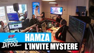 Hamza - L'invité Mystère #MorningDeDifool