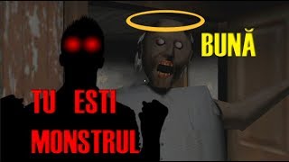 TU ESTI MONSTRUL IN GRANNY ( TEORIE )