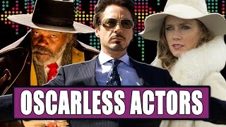 9 Actors We Can't Believe Don't Have Oscars