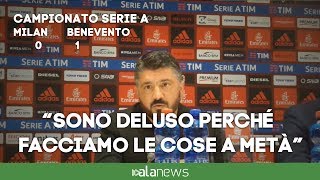 Gattuso: "Interpretazione della gara imbarazzante. La colpa è mia"