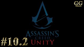 Прохождение на 100% Assassin’s Creed Unity - Часть 10: Воспоминание 2