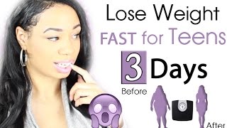 How to Lose Weight Fast for Teenagers in 3 Days