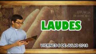 Oración de la mañana (Laudes), VIERNES 6 DE JULIO 2018 | Padre Sam