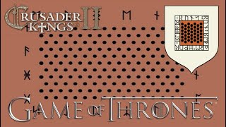 Crusader Kings II Game of Thrones Andal Invasion #3 - High Ground Duel