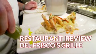 Restaurant Review - Del Frisco's Grille | Atlanta Eats