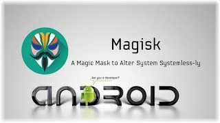 Update Magisk Root untuk semua android Fix SafetyNet | New Magisk Root| 2019