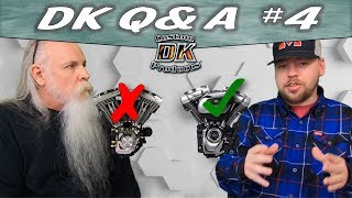DK QA #4 - Ape Hangers, M8 Performance & More