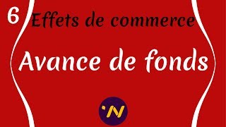6_ les effets de commerce avance de fonds
