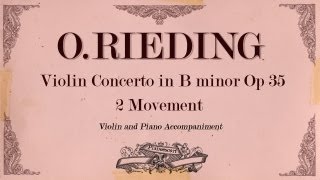 Oscar Rieding  Violin Concerto in B minor op. 35 -2 movement Andante - Piano Accompaniment