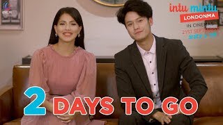 COUNTDOWN VIDEO 2 FOR OFFICIAL TRAILER | INTU MINTU LONDON MA | DHIRAJ MAGAR | SAMRAGYEE RL SHAH