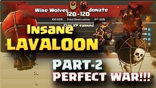 Wire Wolves Vs Donate #2: Perfect War!!  | TH11 War Strategy | War Recap #9 | COC 2017 |