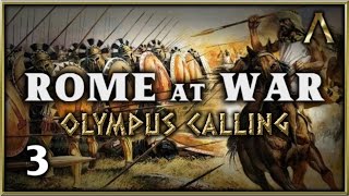 Rome at War 2.5 - Olympus Calling - Pt.3 "Siege at Messene" [Warband Mod]