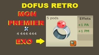 DOFUS RETRO : MON PREMIER EXO A PLUS DE 4 MILLIONS DE KAMAS !