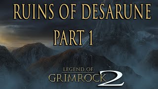 Legend of Grimrock 2 - Ruins Of Desarune Walkthrough Pt.1 (Follow the Light Puzzle & Secrets)