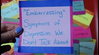 "Embarrassing" Symptoms of Depression We Don't Talk About