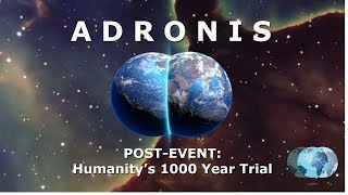 Adronis - Post-Event: Humanity's 1000 Year Trial