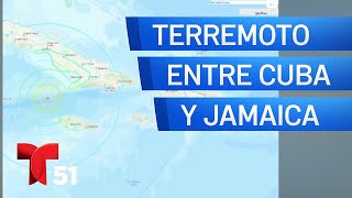 Terremoto de 7.7 entre Cuba y Jamaica