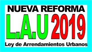 Nueva Ley de ALQUILER 2019 ? ?España ?