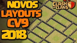 NOVOS LAYOUTS CV9 GUERRA ANTI PT 2018 CLASH OF CLANS