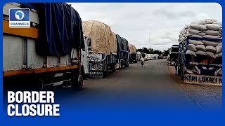 Effects Of Nigeria's Border Closure On Neighbouring Countries
