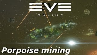 EVE Online - Porpoise mining