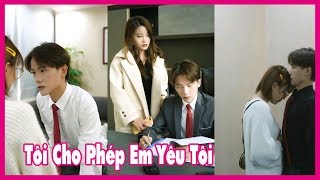 Bổn Tổng Tài Cho Phép Em Yêu Tôi | PHIM NGẮN VIETSUB | Hóng Hớt TV