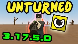 Unturned обновление [3.17.5.0] НОВЫЙ АНТИЧИТ!