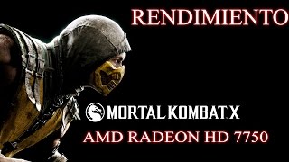 Rendimiento: Mortal Kombat X - AMD Radeon HD 7750 | R7 250